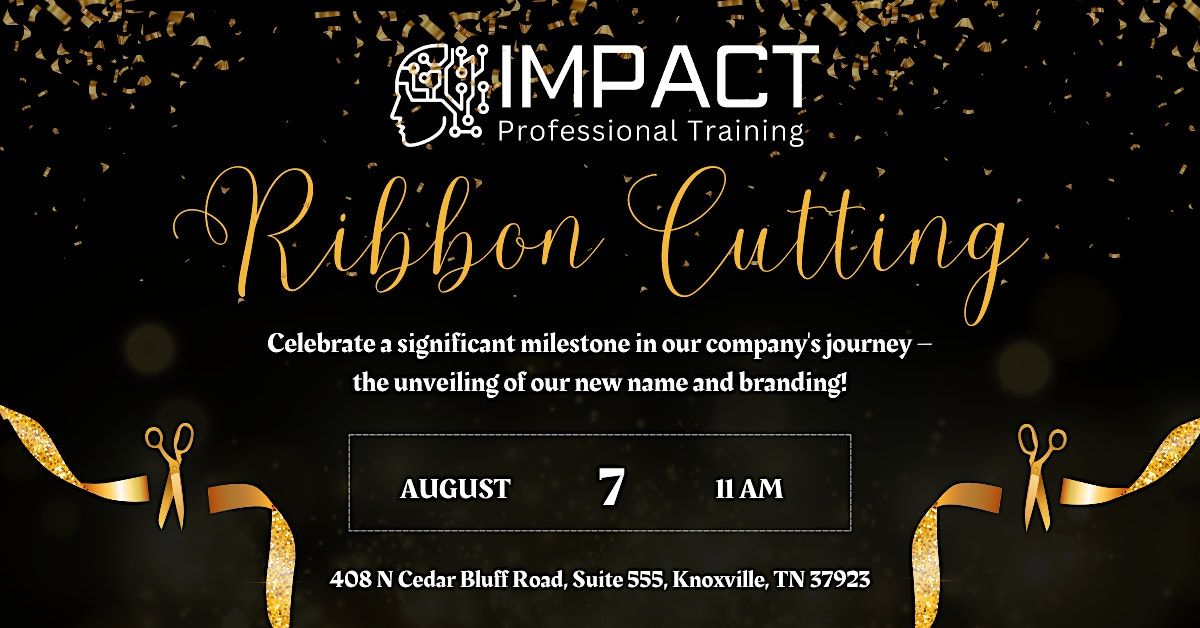IMPACT Professional Training Ribbon Cutting Ceremony