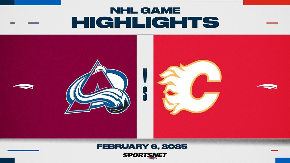 Calgary Flames vs. Colorado Avalanche