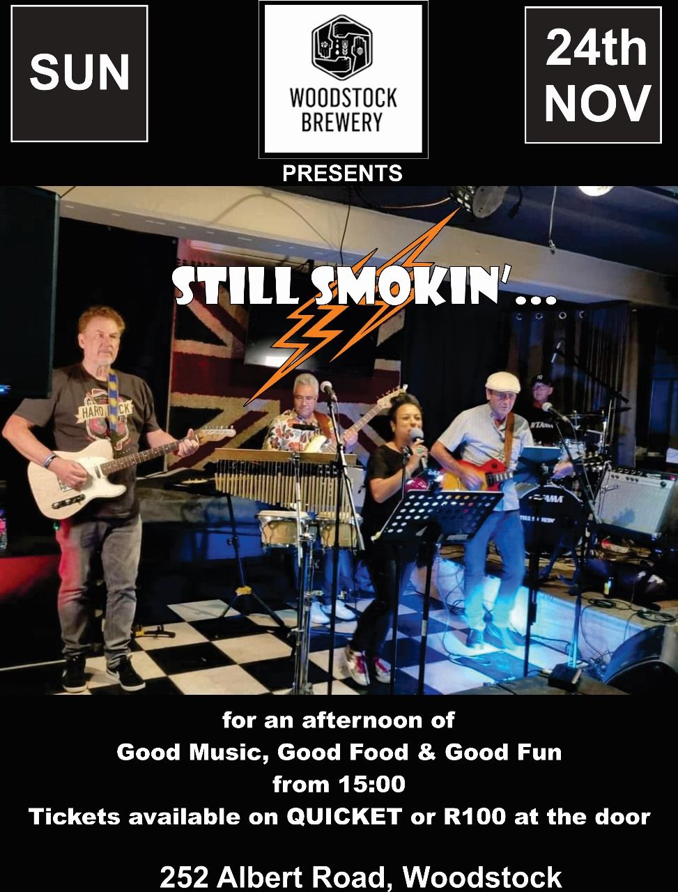 Still Smokin' Live At Woodstock Brewery