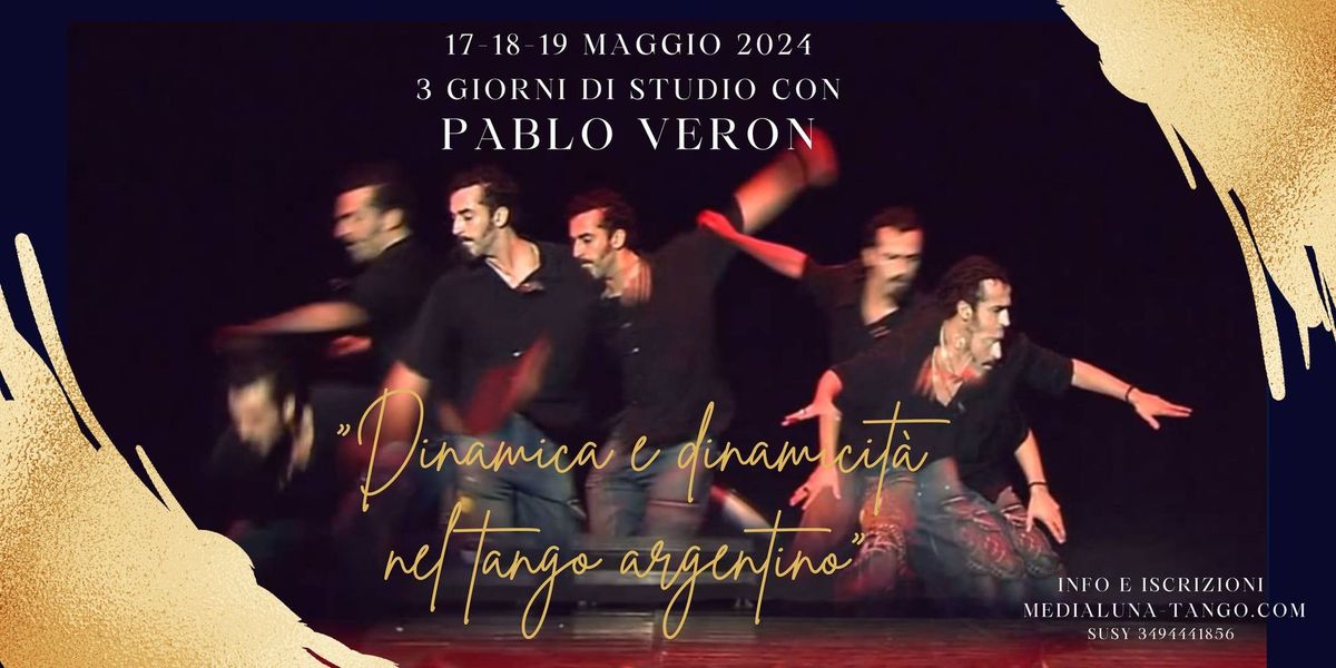 Pablo Veron in Cesena (Italy): 3 days of Tango study with Pablo Veron