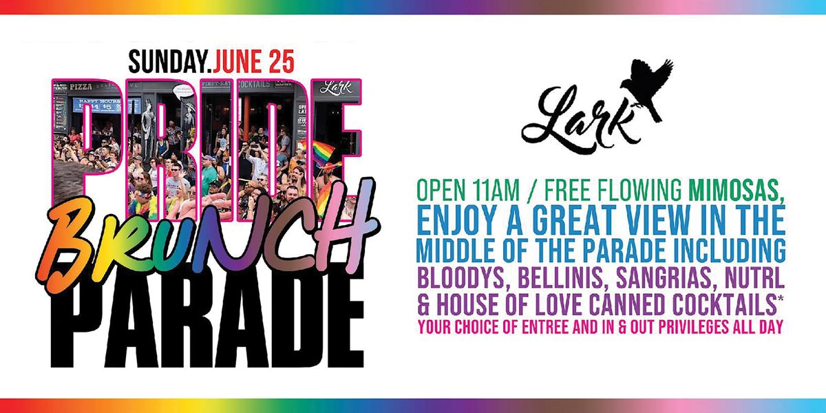Pride Parade Brunch And Viewing Party At Lark