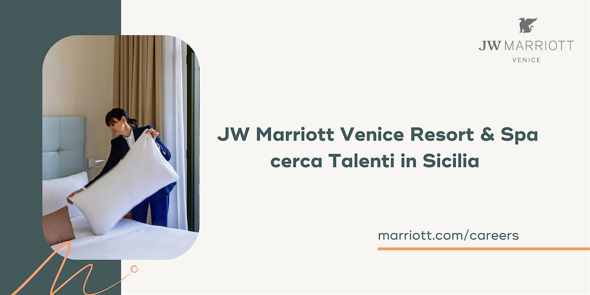 JW Marriott Venice cerca Talenti in Sicilia