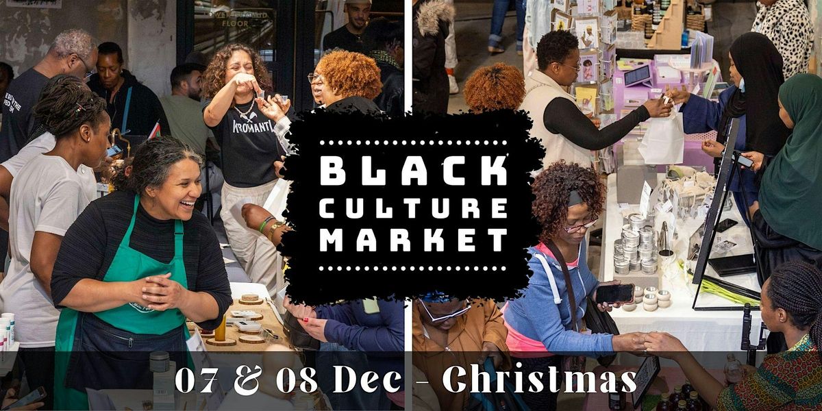 Black Culture Market - Christmas Market