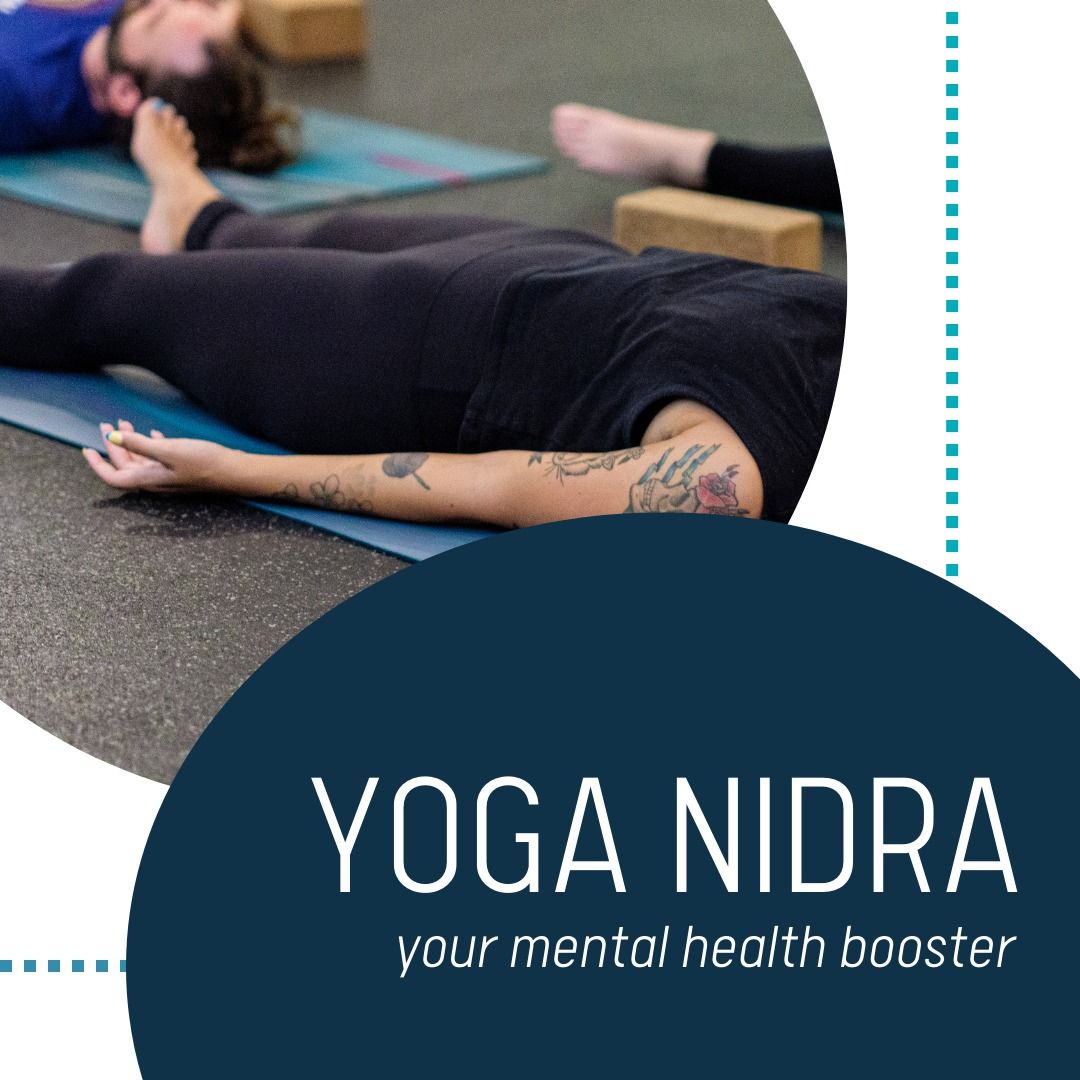 Yoga Nidra - Your Mental Health Booster!