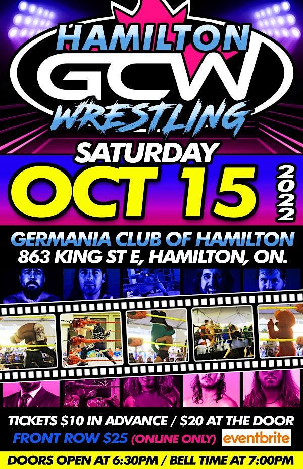 GCW  HAMILTON : GENESIS 2022 ~ October 15th 2022  :  LIVE CHARITY WRESTLING