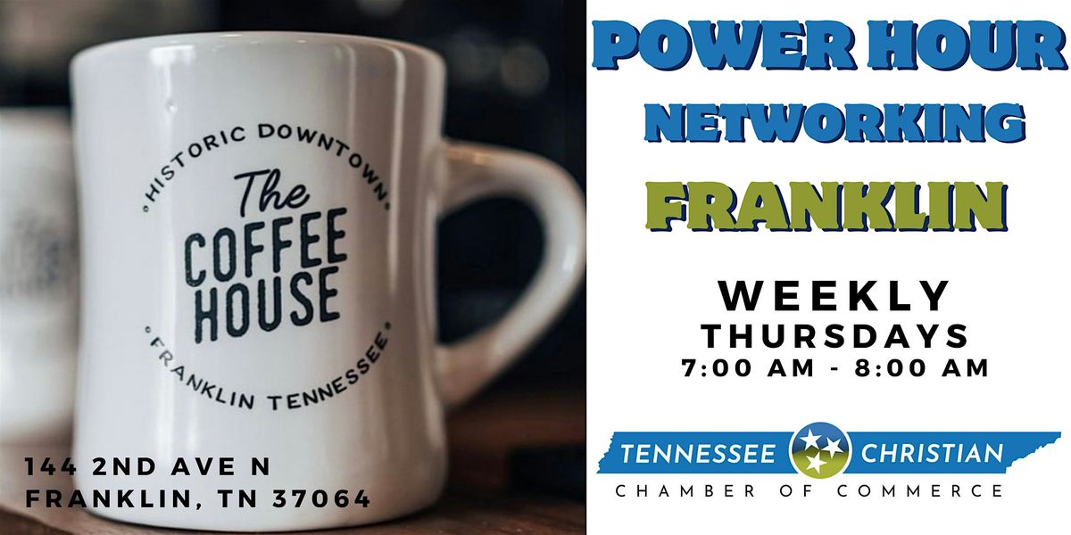 POWER HOUR Networking - Franklin