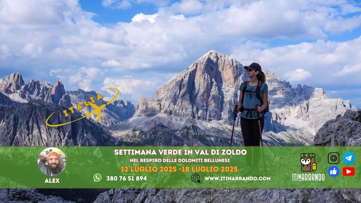 Veneto: Settimana Verde in Val di Zoldo nel respiro delle Dolomiti con Itinarrando! 