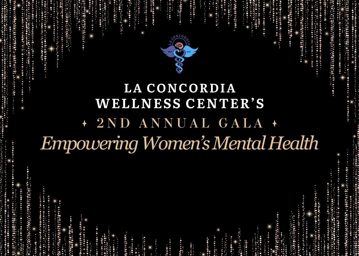 La Concordia's 2nd Annual Gala: Empowering Women's Mental Health