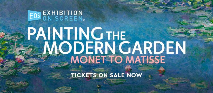 Exhibition on Screen, Painting the Modern Garden: Monet to Matisse