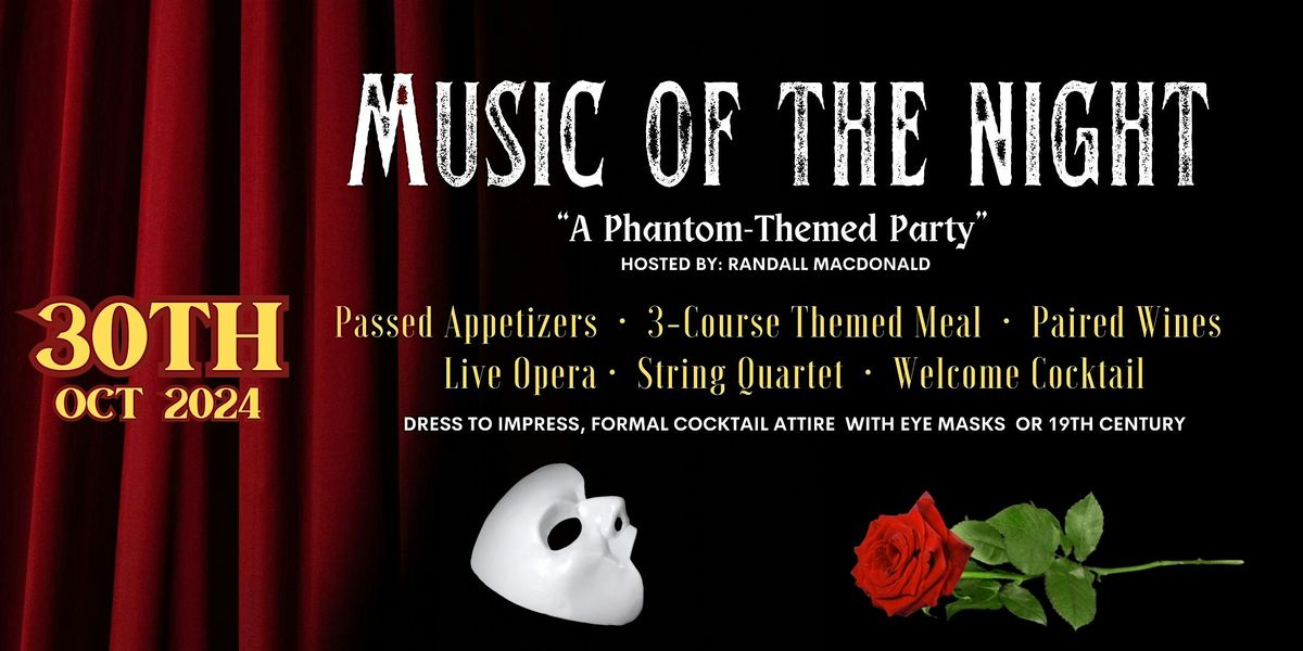 * Music of The Night \u2013 A Phantom-Themed Party