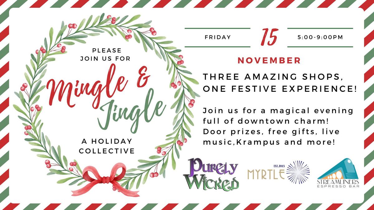 Mingle & Jingle - A Holiday Collective! 