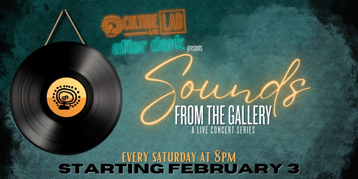 Sounds from the Gallery: A Live Concert Series