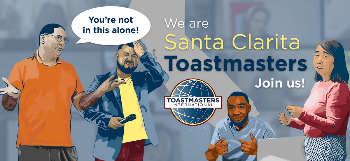 Santa Clarita Toastmasters \/\/ Join our In-Person Hybrid club meeting!