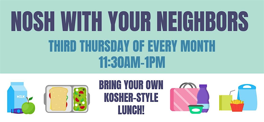 JCC East Bay's Nosh with Your Neighbors - August 15, 2024