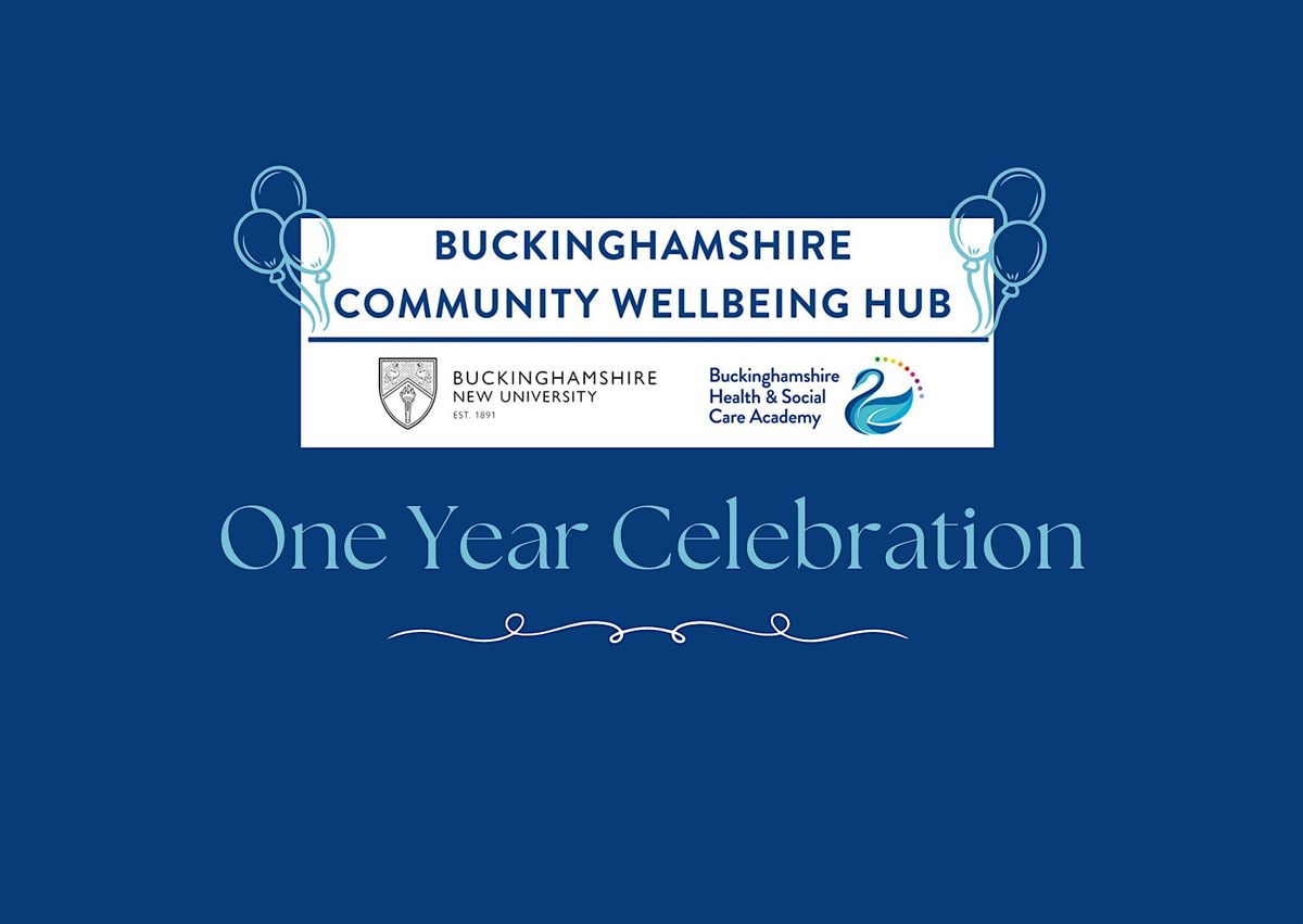 BCW Hub One Year Anniversary Celebration, Buckinghamshire New ...