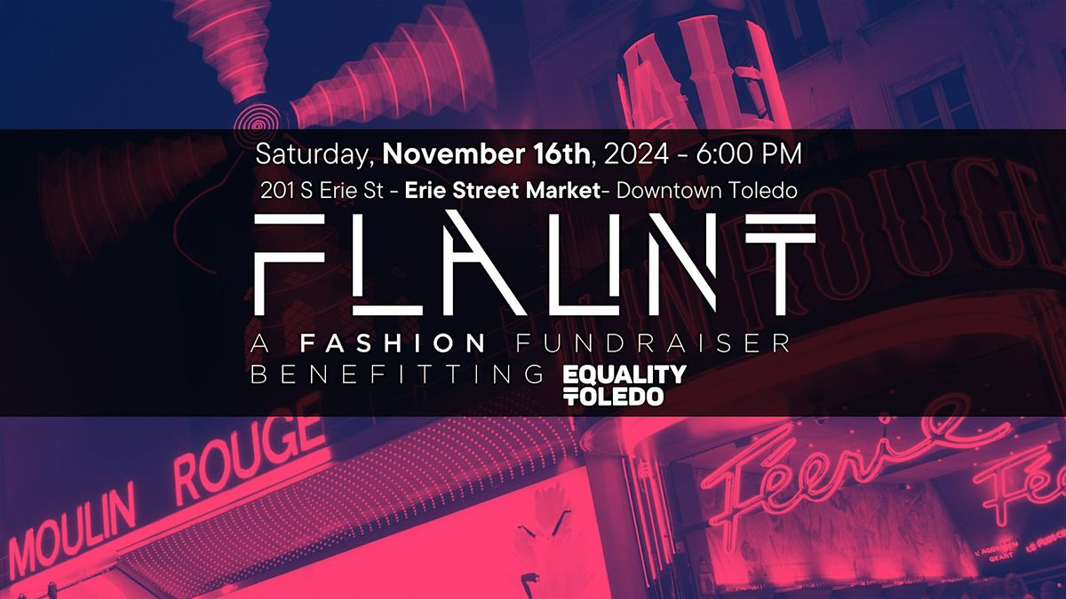 FLAUNT Fashion Fundraiser - A Night at the Moulin Rouge