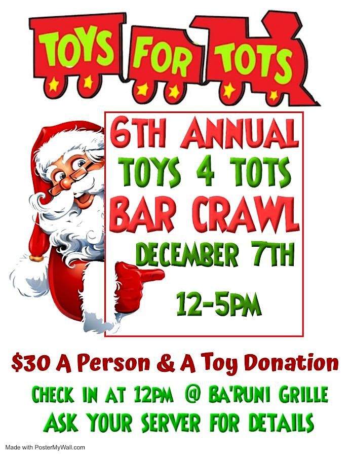 6th Annual Toys 4 Tots Bar Crawl