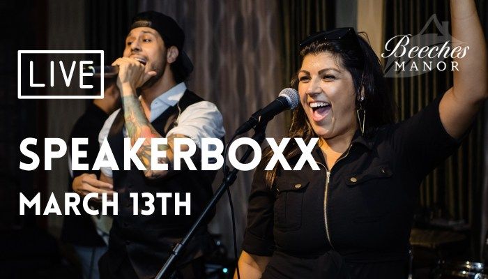 SpeaKerBoXx LIVE at Beeches Manor