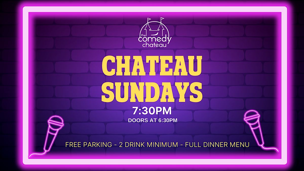 Chateau Sundays at The Comedy Chateau (10\/27)