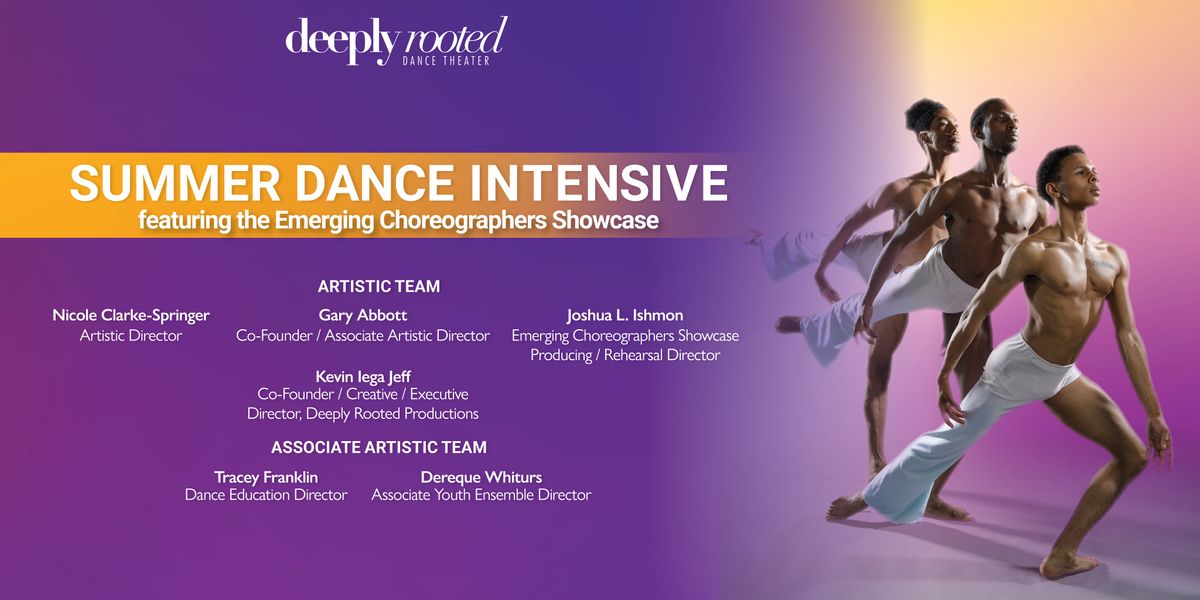Deeply Rooted Dance Theater's 2022 Summer Dance Intensive Performances