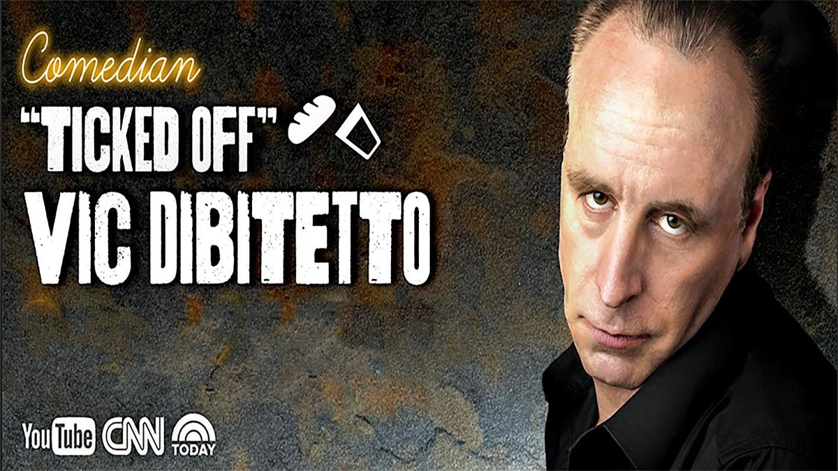 Comedian "Ticked Off" Vic DiBitetto @ Boca Black Box