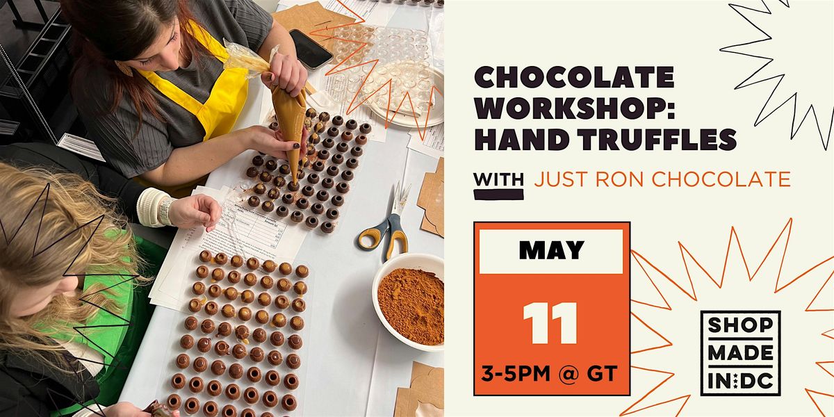 Chocolate Workshop: Hand Truffles w\/Just Ron Chocolate