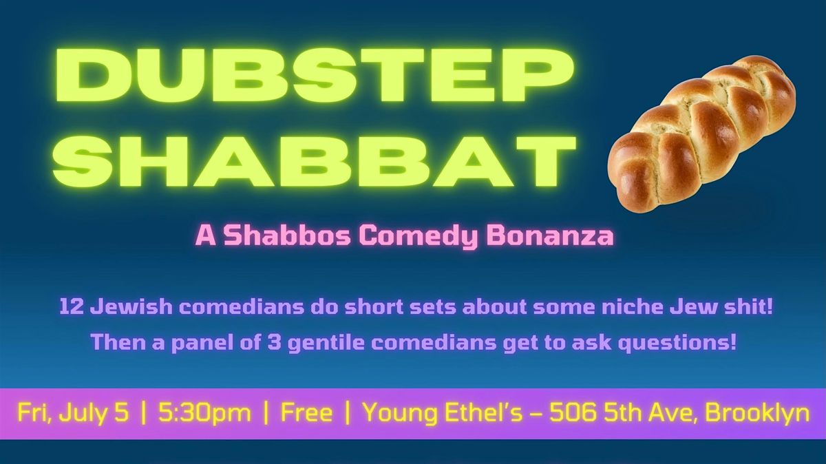 Dubstep Shabbat