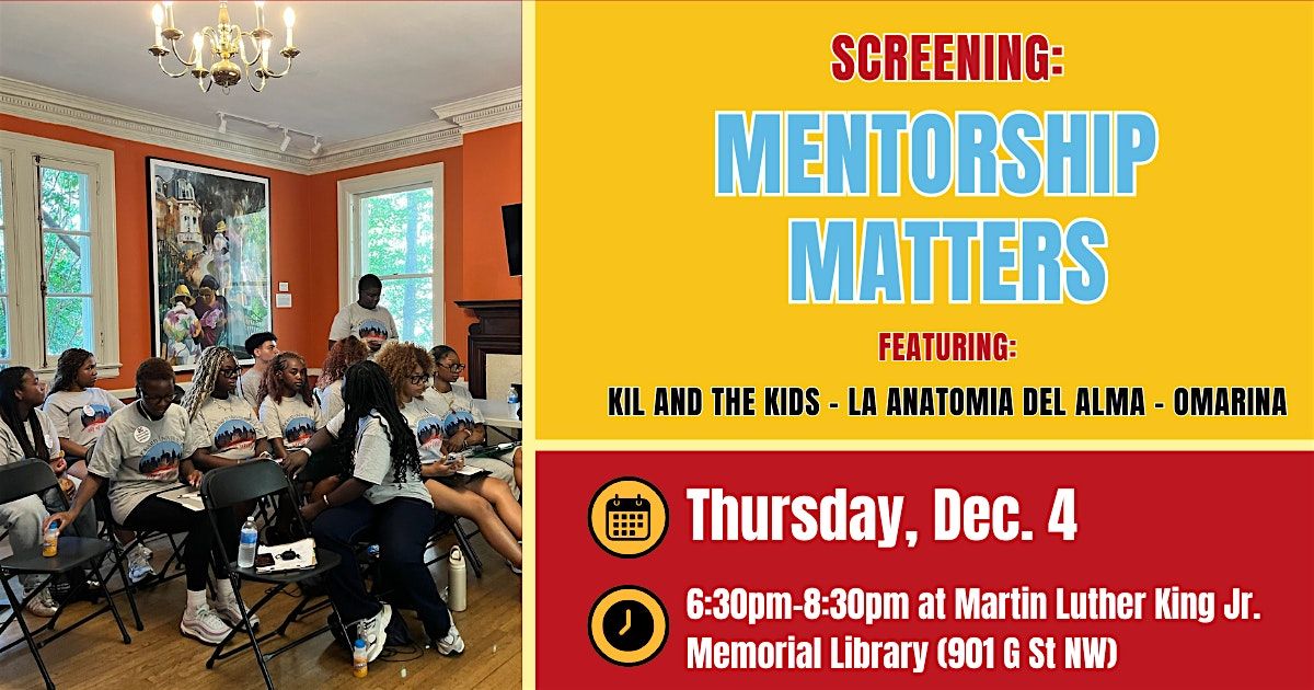 Mentorship Matters | DC Tutoring & Mentoring Initiative