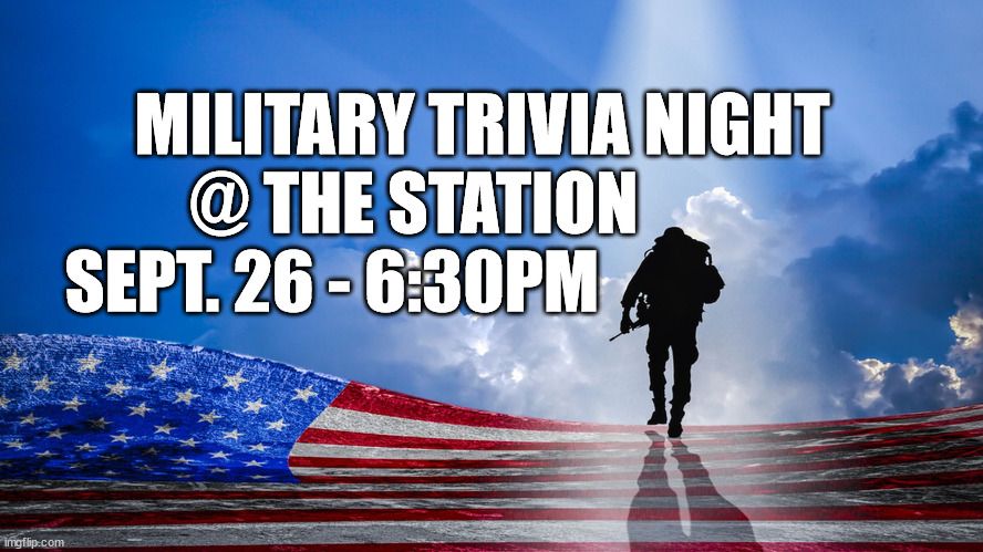 Military Night @ The Station Mocksville Sept. 29 - Food Truck TBA