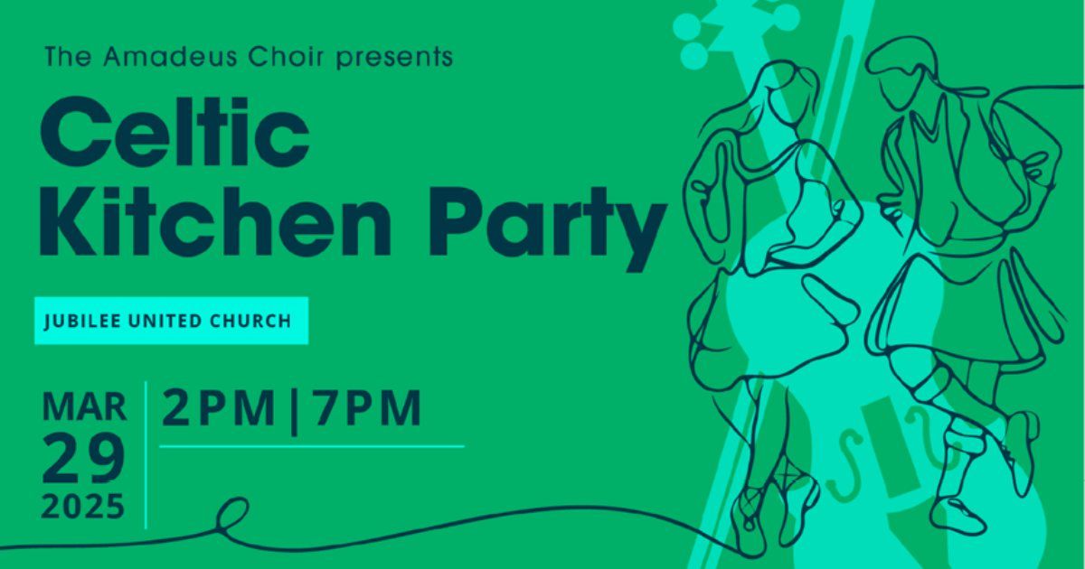 The Amadeus Choir present the Celtic Kitchen Party