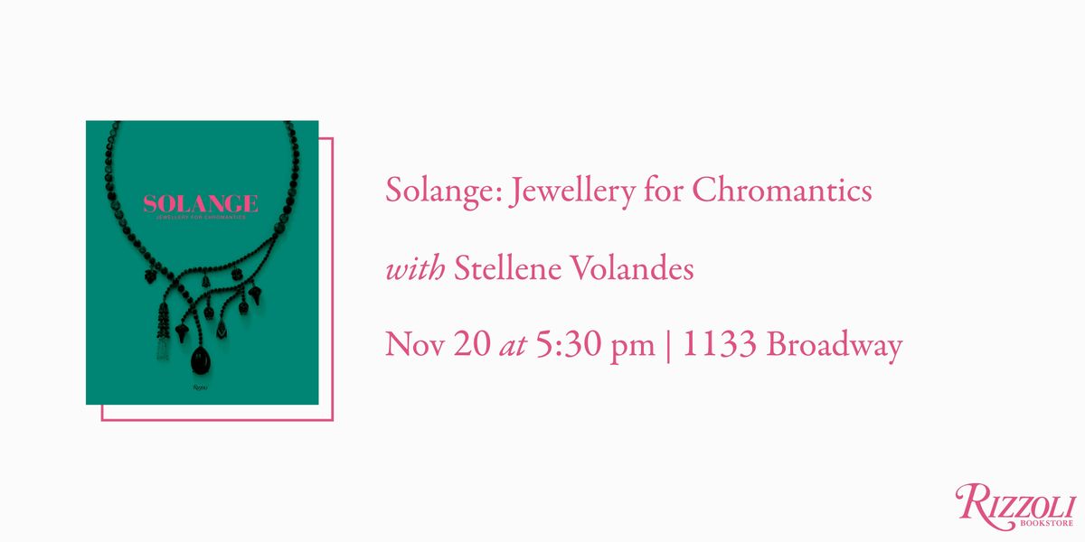 Solange: Jewellery for Chromantics with Stellene Volandes