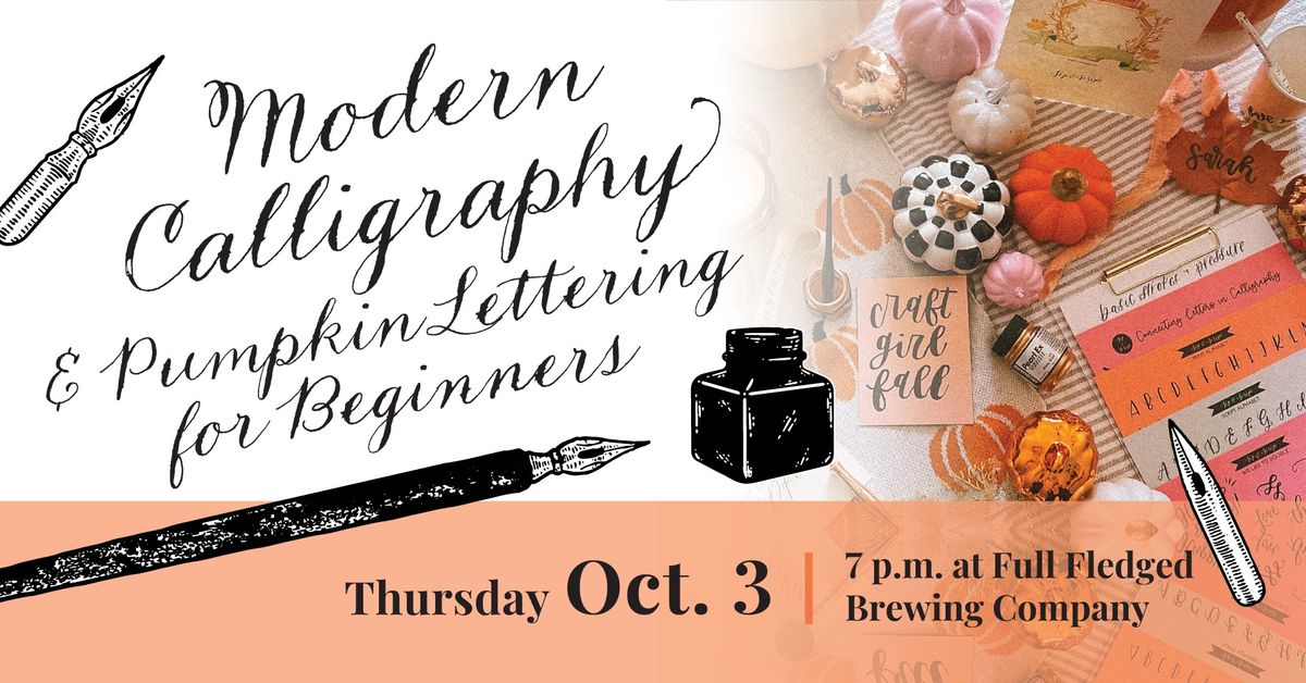 Modern Calligraphy and Pumpkin Lettering for Beginners at Full Fledged Brewing Co.