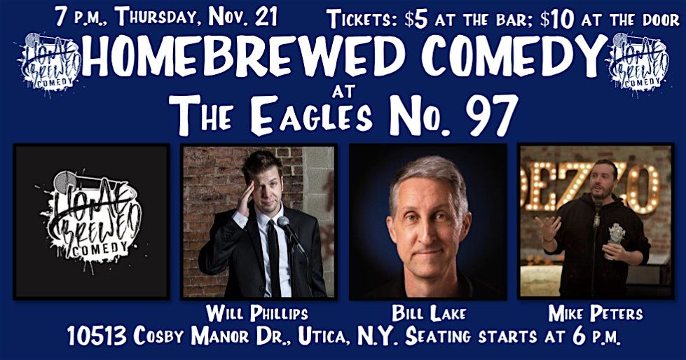 Homebrewed Comedy at The Eagles No. 97