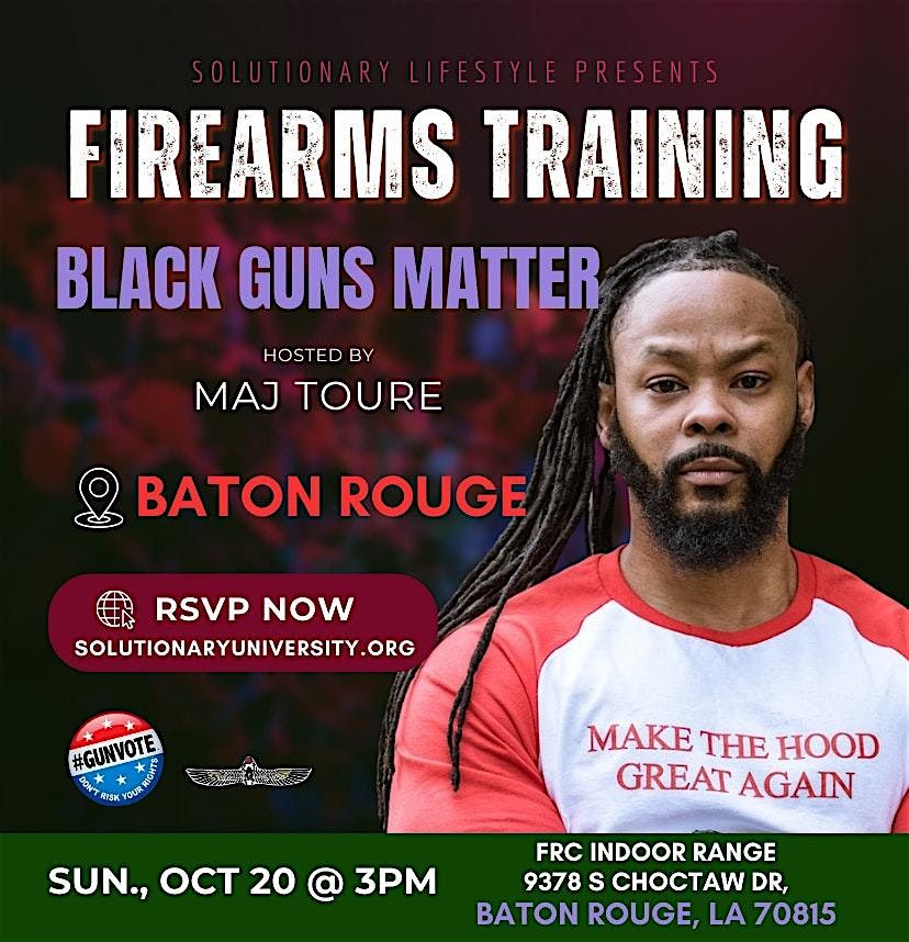 Black Guns Matter- Baton Rouge