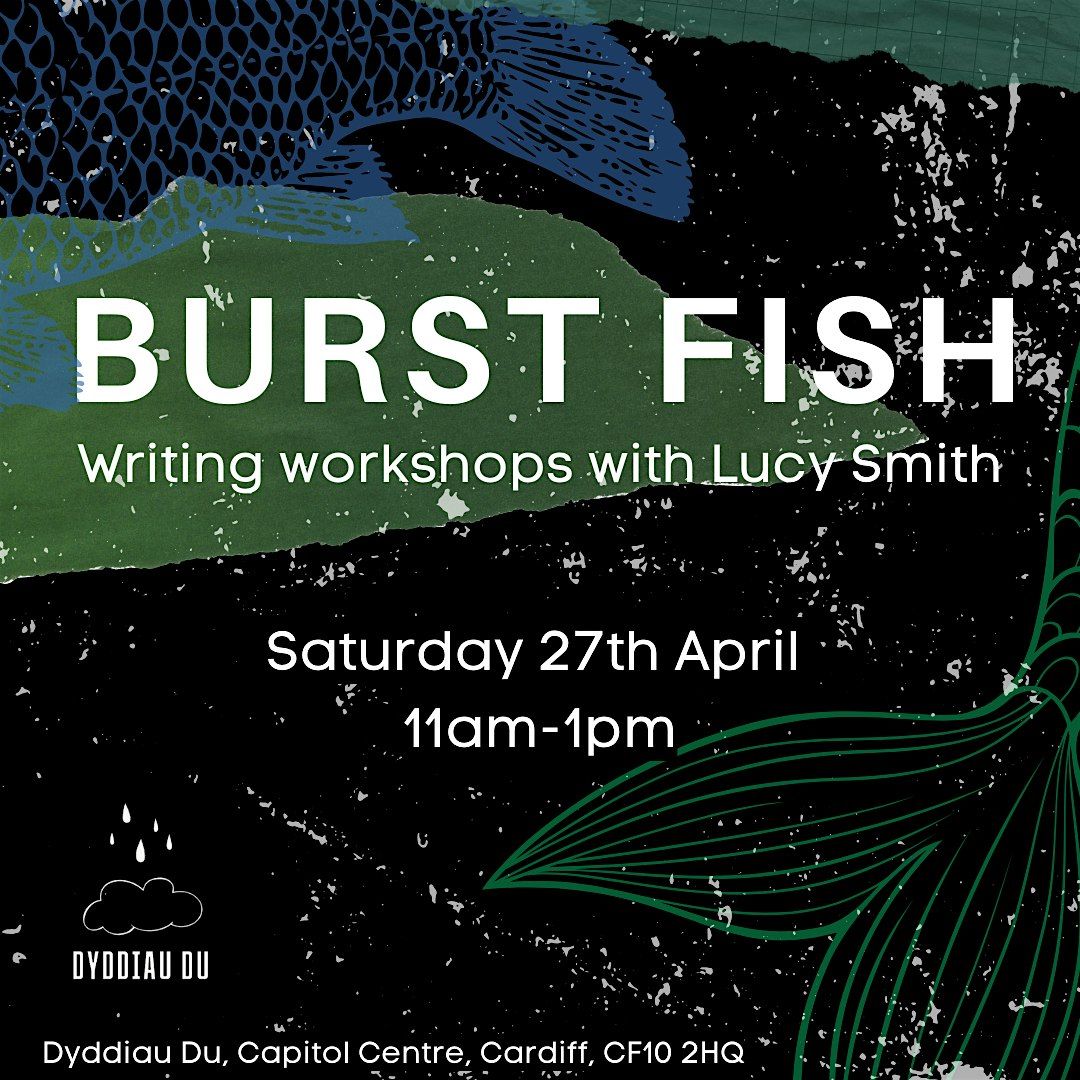 Burst Fish Writing Workshop