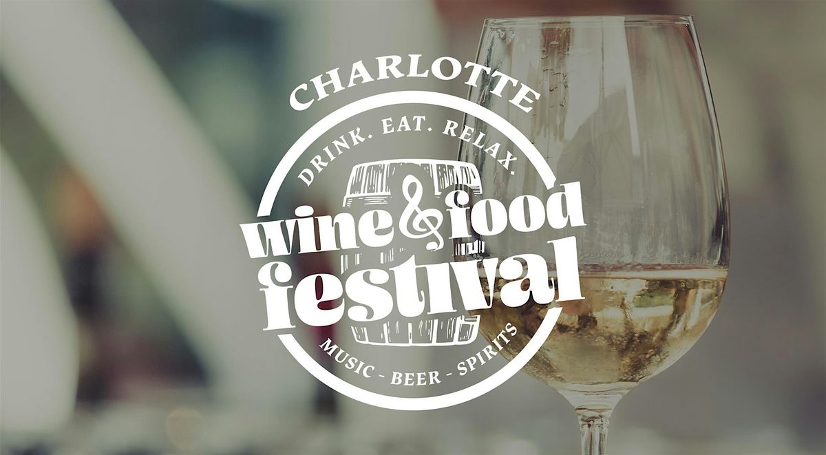 Wine & Food Festival - Charlotte Ballantyne