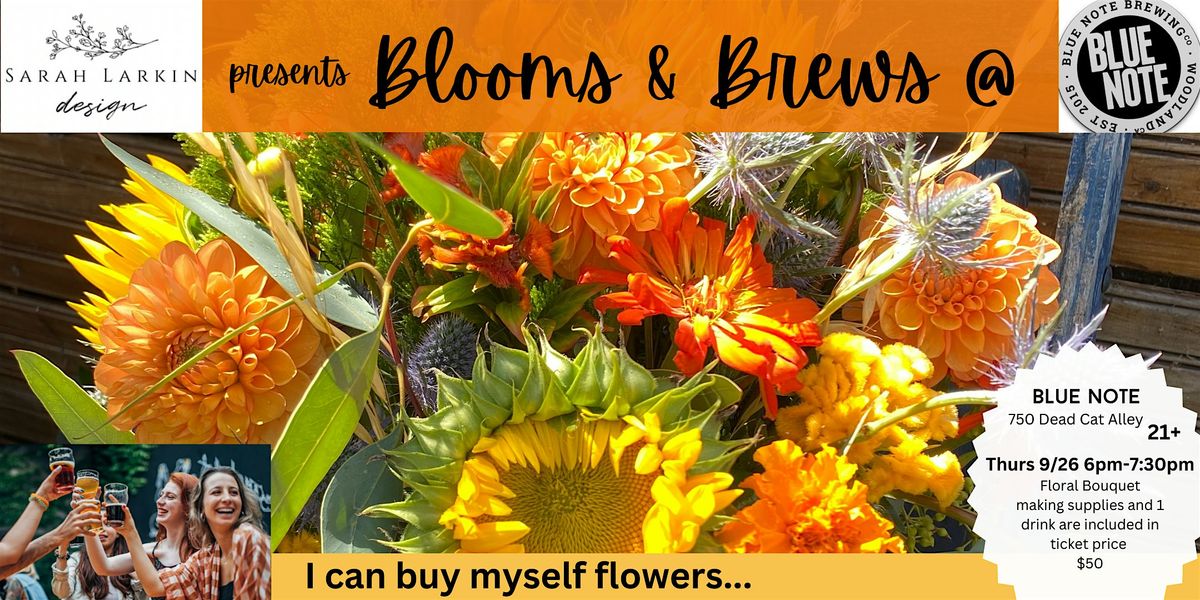 Blooms & Brews