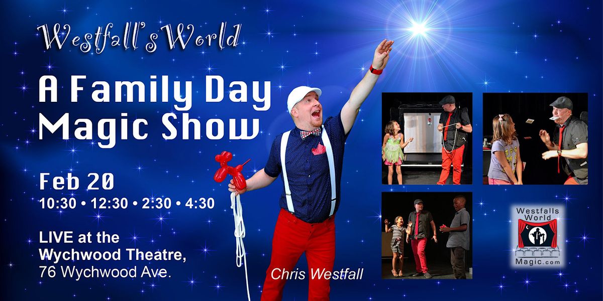 Westfall's World: Family Day Magic Show