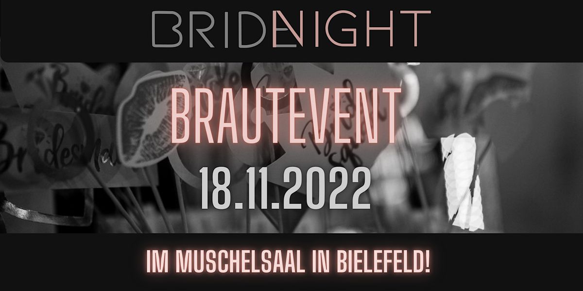 BRIDE NIGHT - Das Bride Glamour-Event