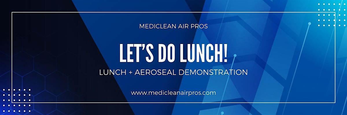 Aeroseal Lunch & Learn