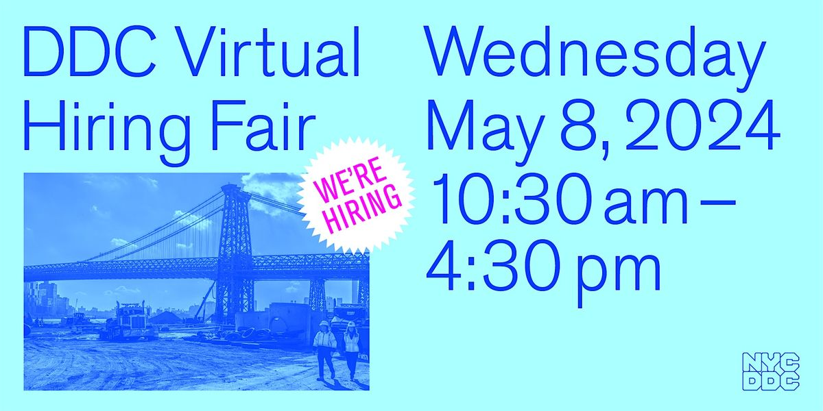 NYC Department of Design & Construction (DDC) Virtual Hiring Fair