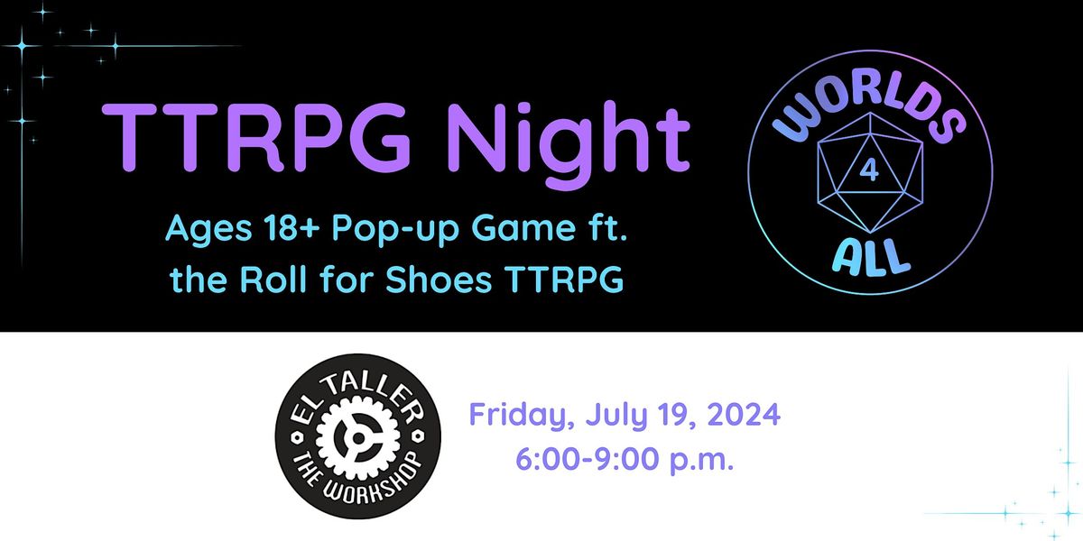 Roll for Shoes TTRPG Night at El Taller