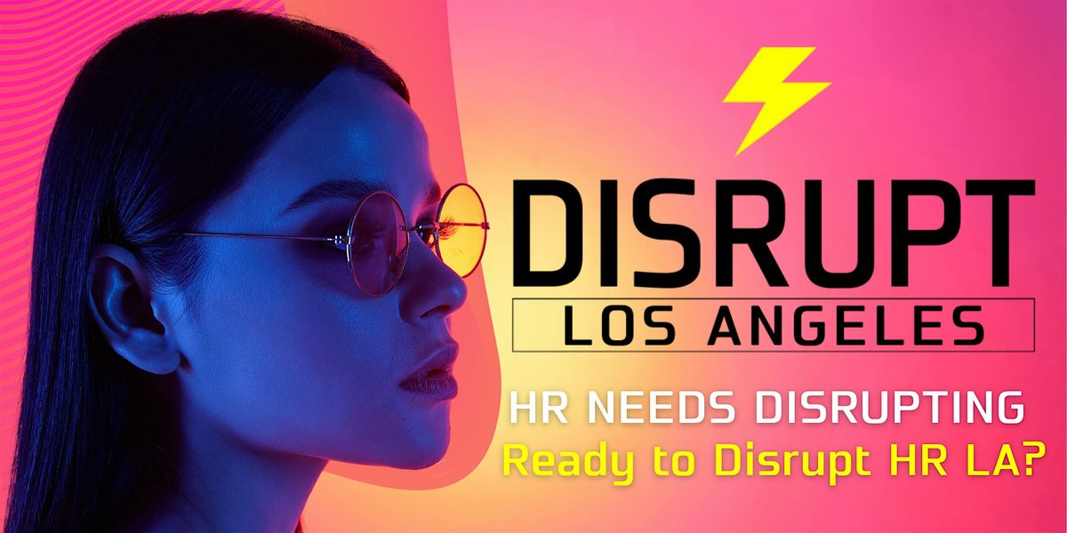 DISRUPT HR Los Angeles