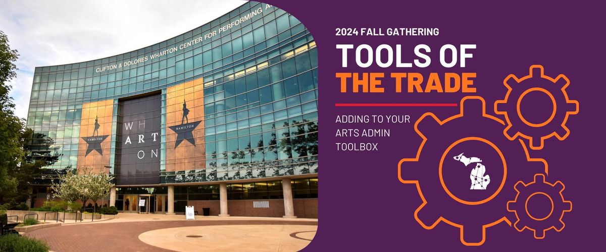 2024 Fall Gathering: Tools of the Trade