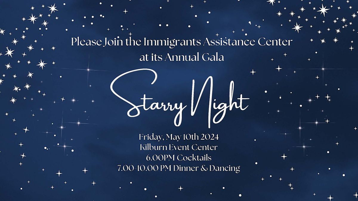 Starry Night - Immigrants' Assistance Center Gala