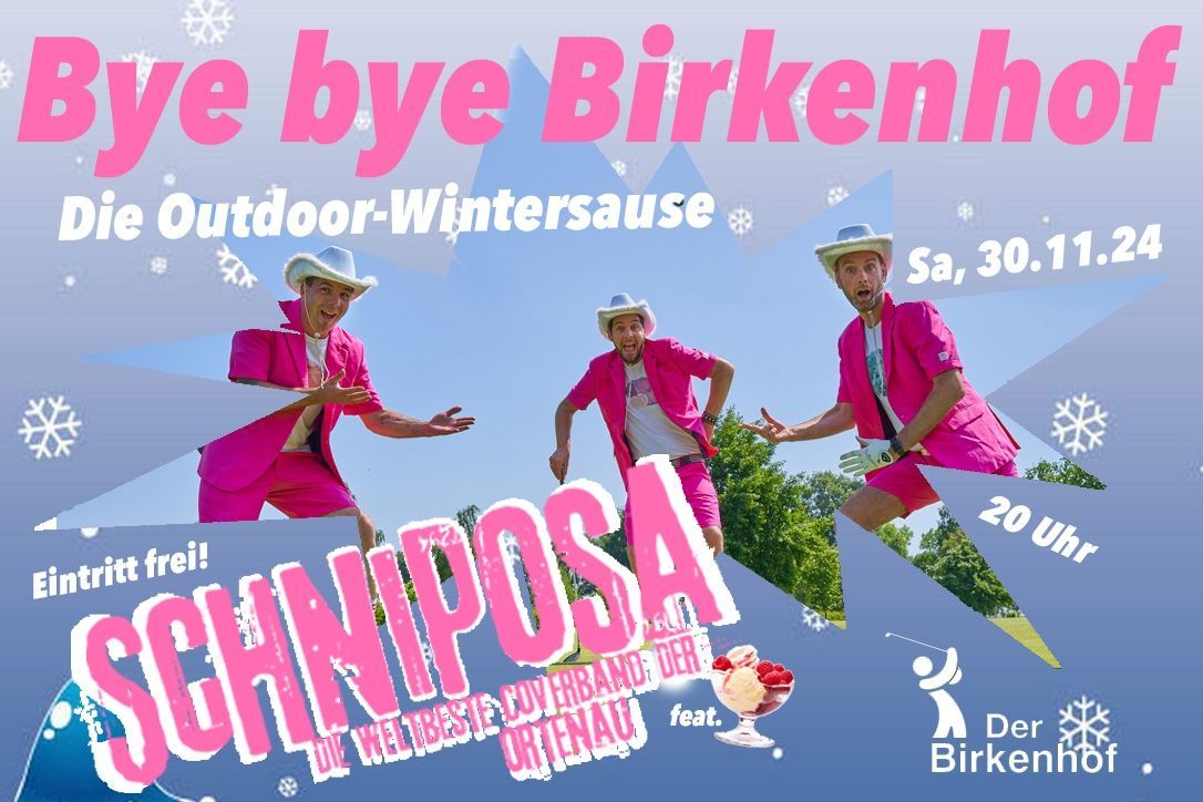 Bye Bye Birkenhof mit SchiPoSa