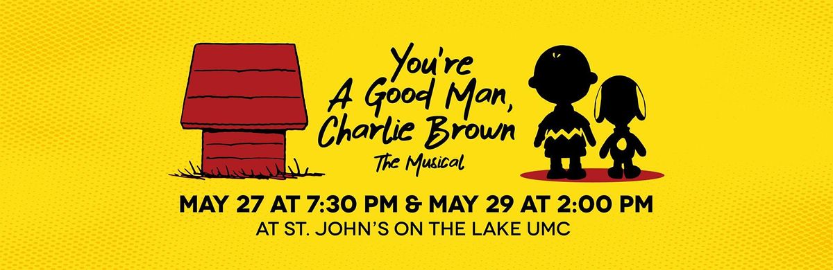 You're a Good Man, Charlie Brown: The Musical