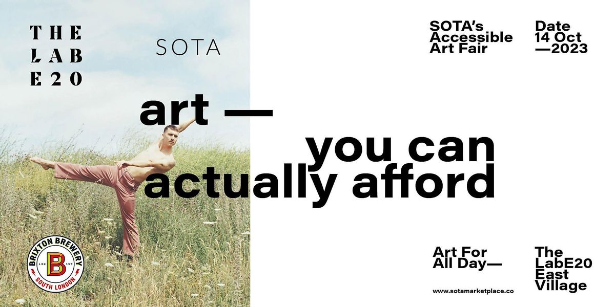 SOTA's Art For All Day Sponsored by Brixton Brewery
