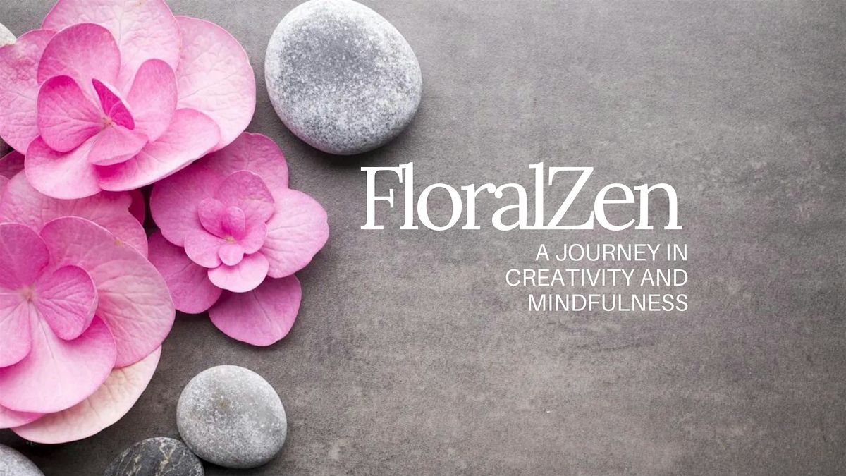 FloralZen: An Intuitive Floral Design Class