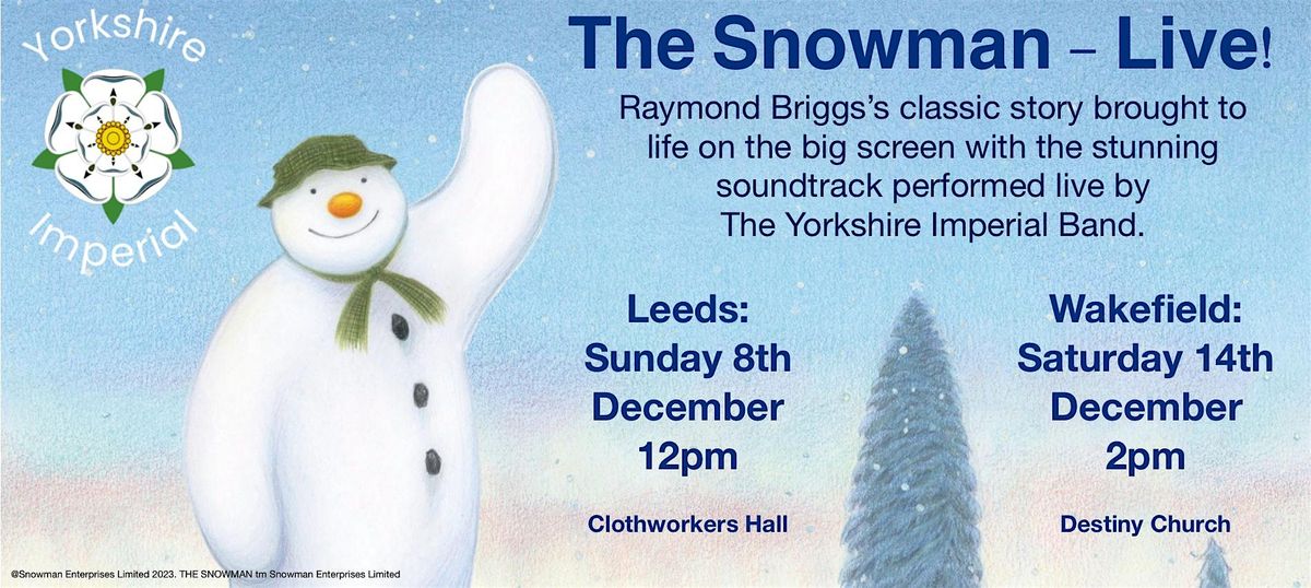 The Snowman, Live! Leeds.